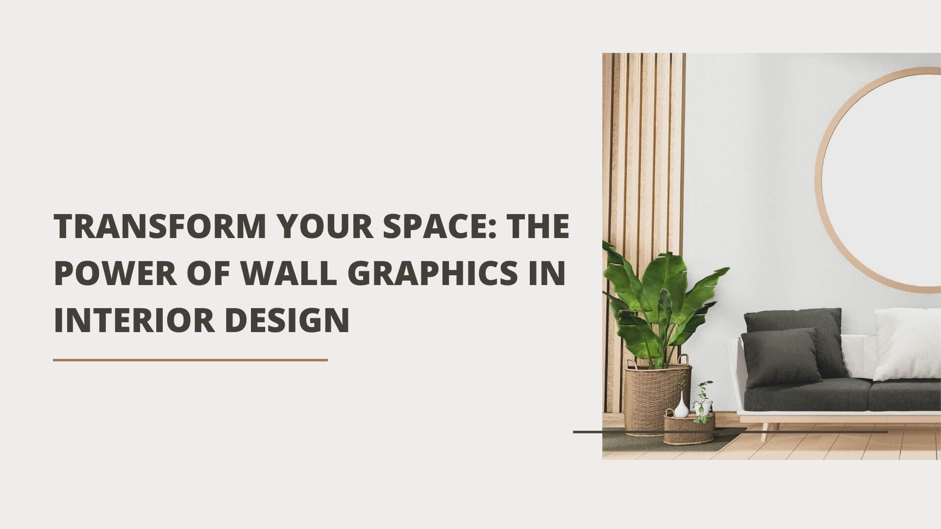 Transform Your Space: The Power of Wall Graphics in Interior Design