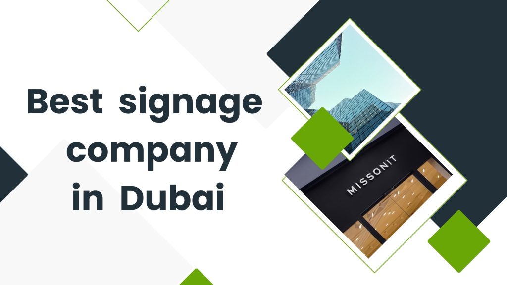 Best signage company in Dubai