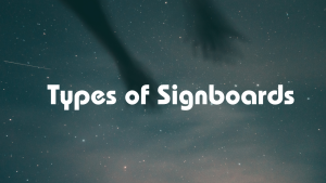 Types of signboards